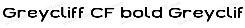 Greycliff CF bold Greycliff CF bold字体转换